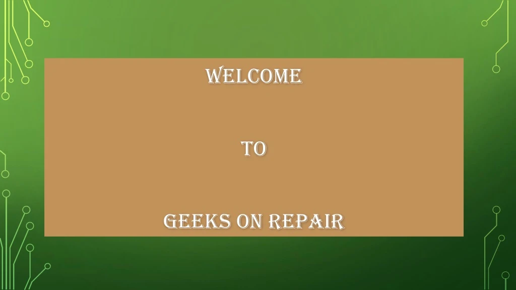 welcome to geeks on repair