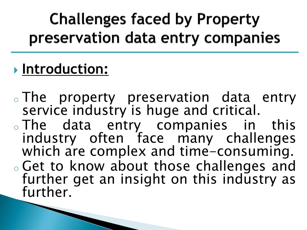 challenges faced by property preservation data entry companies