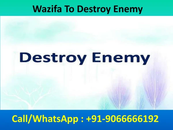 Wazifa To Destroy Enemy