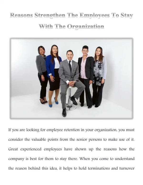Reasons Strengthen The Employees To Stay With The Organization