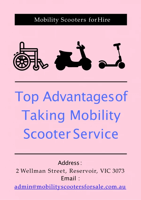 Top Advantages of Taking Mobility Scooter Service