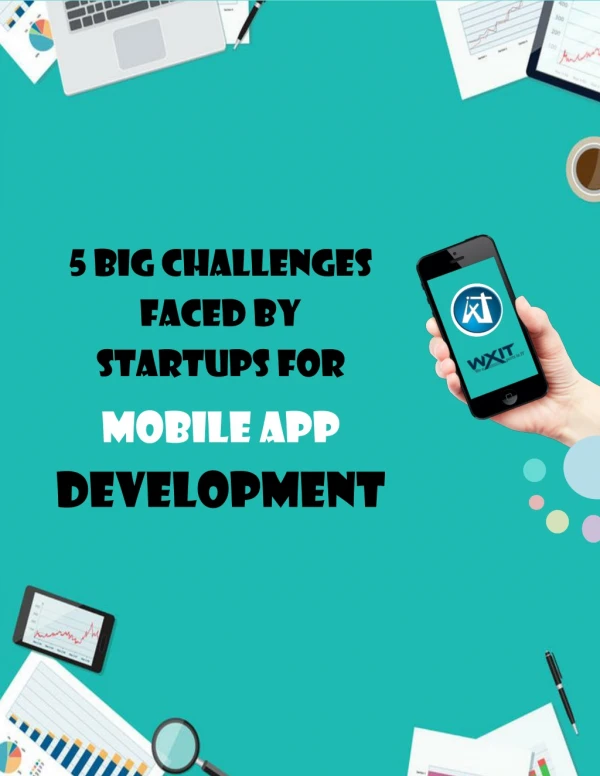 5 Big Challenges Faced by Startups for Mobile App Development