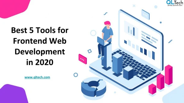 Best 5 Tools for Frontend Web Development in 2020