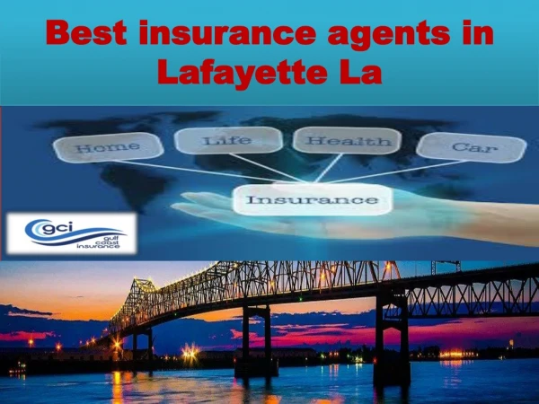 Best Insurance Agents Lafayette La