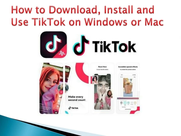 How to Download, Install and Use TikTok on Windows or Mac