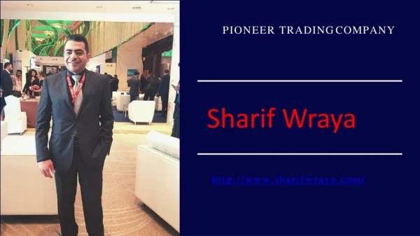 Sharif Wraya – Well known best ever CEO