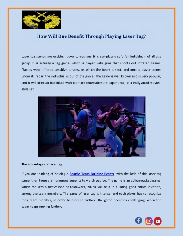 How Will One Benefit Through Playing Laser Tag?