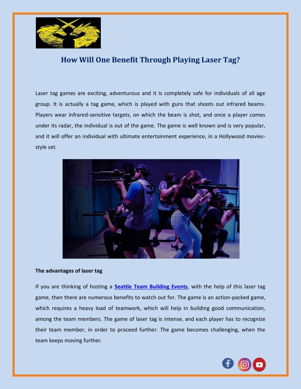 how will one benefit through playing laser tag