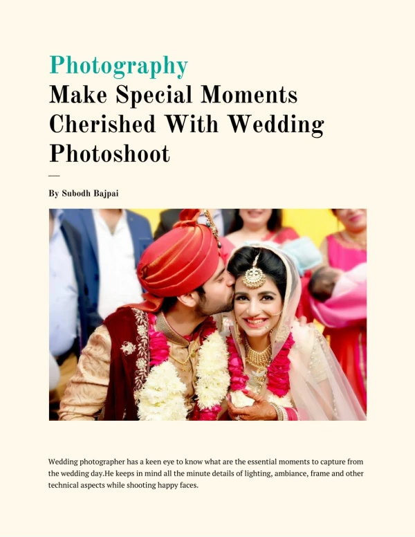 Make Special Moments Cherished With Wedding Photoshoot