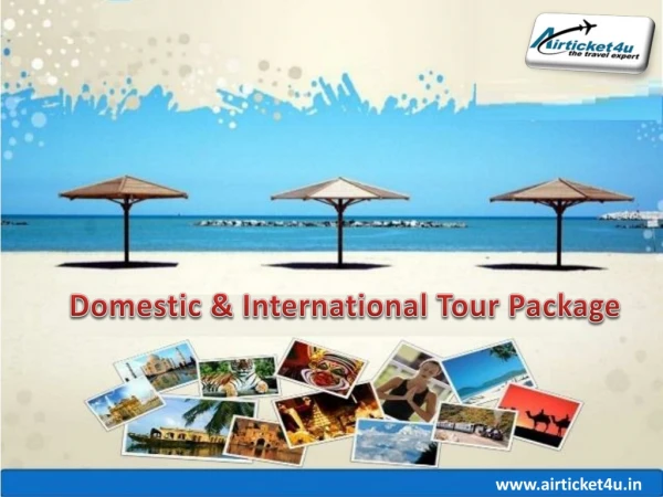 Domestic and International Tour Packages