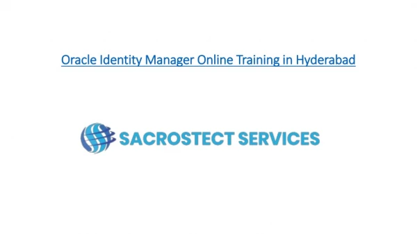 Oracle Identity Manager Online Training in Hyderabad