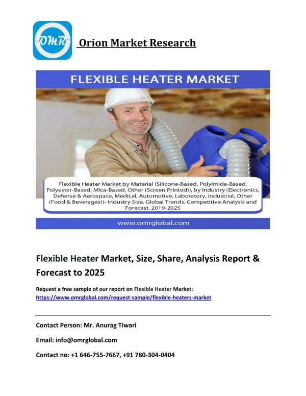 Flexible Heater Market Size, Industry Size, Growth, Trends & Forecast 2019-2025