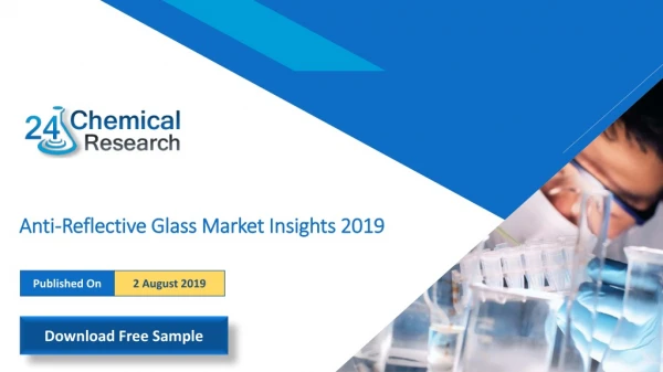 Anti-Reflective Glass Market Insights 2019