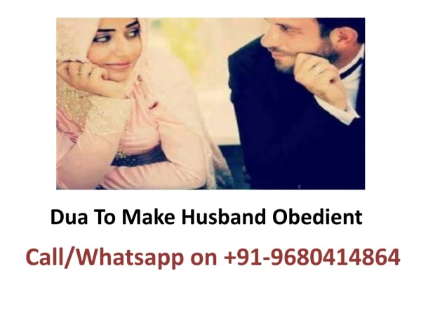 Dua To Make Husband Obedient