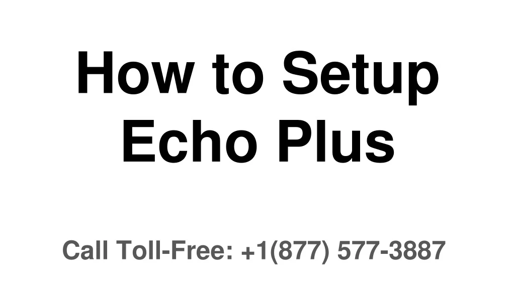 how to setup echo plus