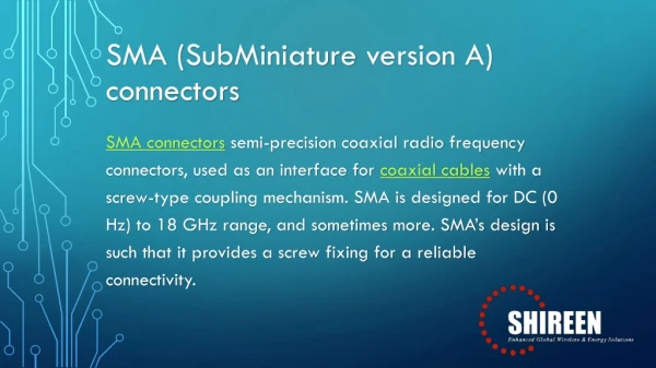 SMA (SubMiniature version A) connectors