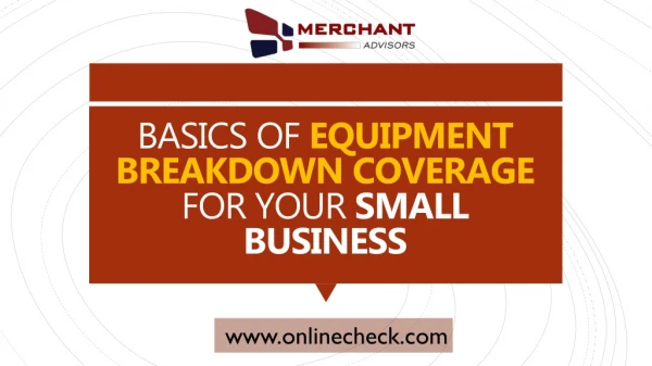 Basics of equipment breakdown coverage for your small business