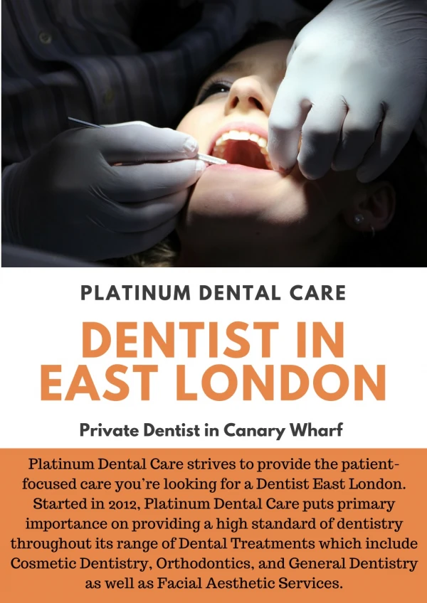 Dentist in East London - Platinum Dental Care