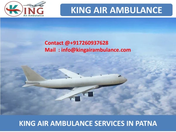 King Air Ambulance Service in Patna and Kolkata with Medical Team