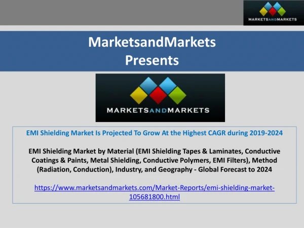 EMI Shielding Market Is Projected To Grow At the Highest CAGR during 2019-2024