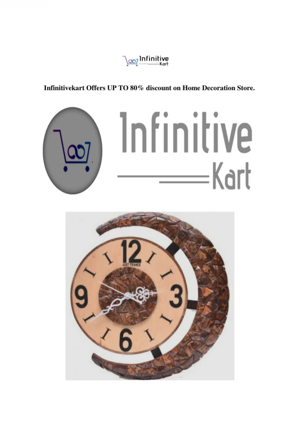 Infinitivekart Offers UP TO 80% discount on Home Decoration Store.