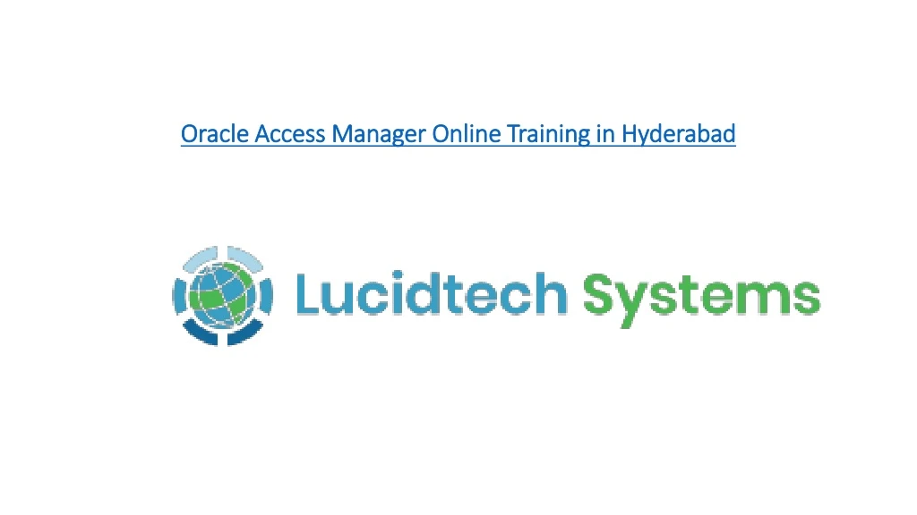 oracle access manager online training in hyderabad