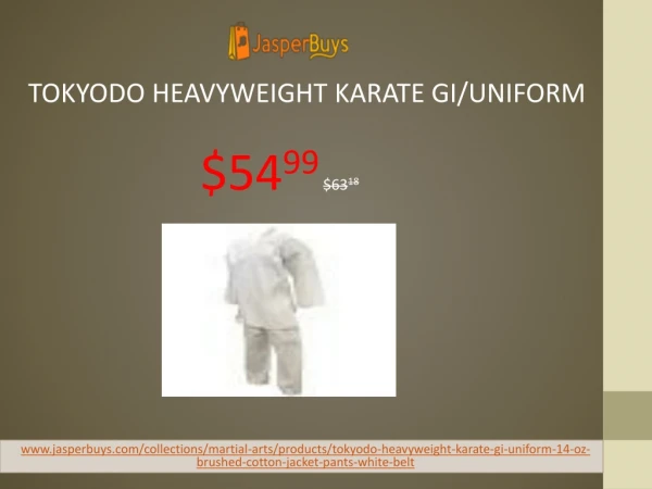 Tokyodo Heavyweight Karate Gi/Uniform 14 Oz. 100% Cotton Brushed Cotton (Jacket, Pants & White Belt) - $54.99