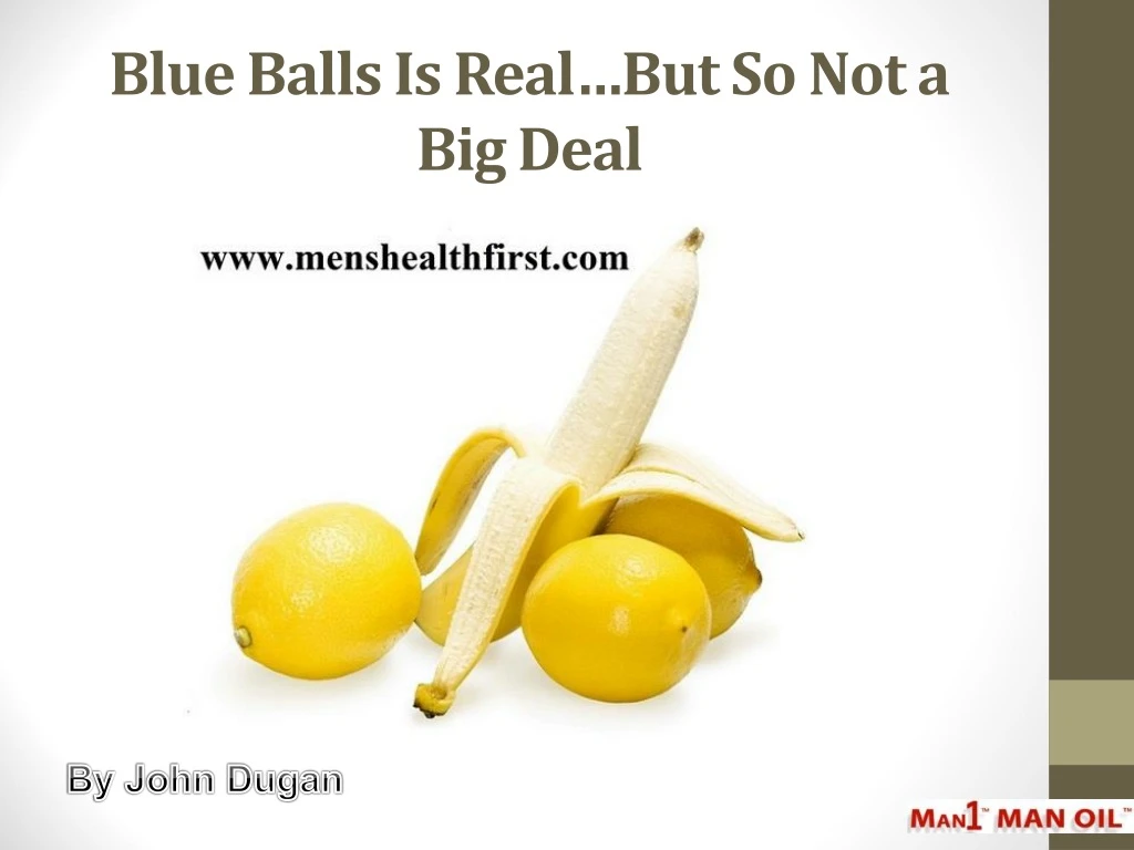 blue balls is real but so not a big deal