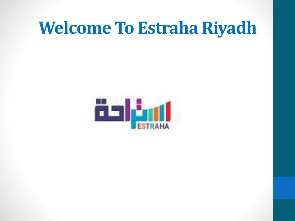 welcome t o estraha riyadh