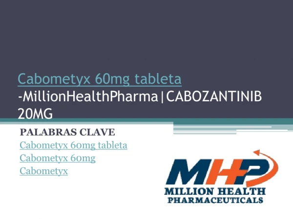 Cabometyx 60mg tablet - uses,side effects,price | MHP
