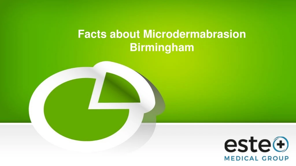 facts about microdermabrasion birmingham