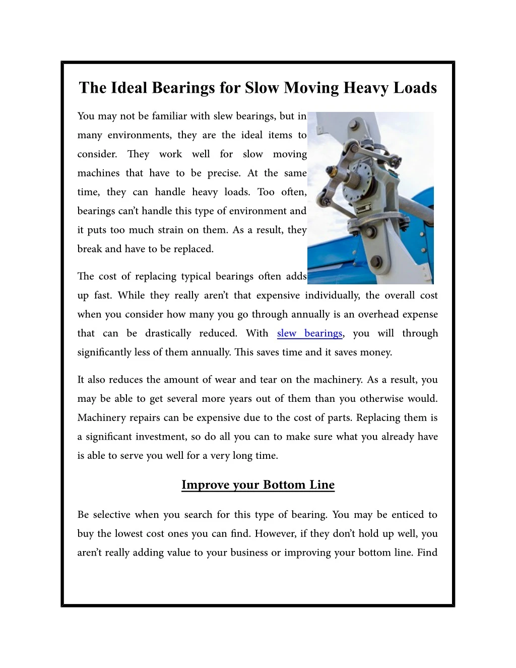 the ideal bearings for slow moving heavy loads