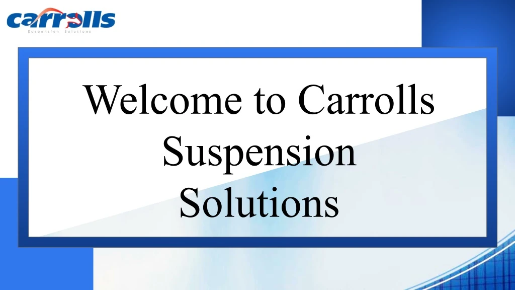 welcome to carrolls suspension solutions