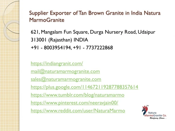 Supplier Exporter of Tan Brown Granite in India Natura MarmoGranite