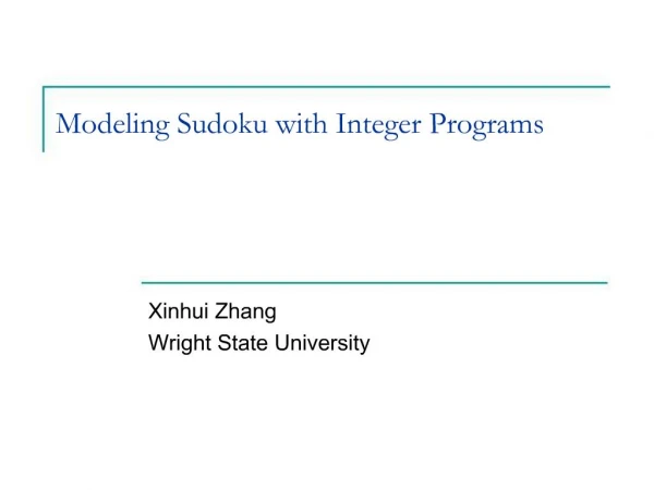 Modeling Sudoku with Integer Programs