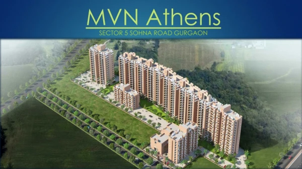 MVN Athens Affordable Housing Sector 5 Sohna Road Gurgaon