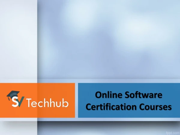 Online Software Certification Courses, Best Online Training Institute - SV Tech Hub