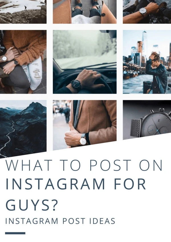 What to Post on Instagram for Guys Instagram Post Ideas