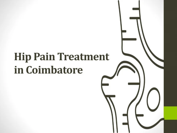 Hip pain treatment in Coimbatore