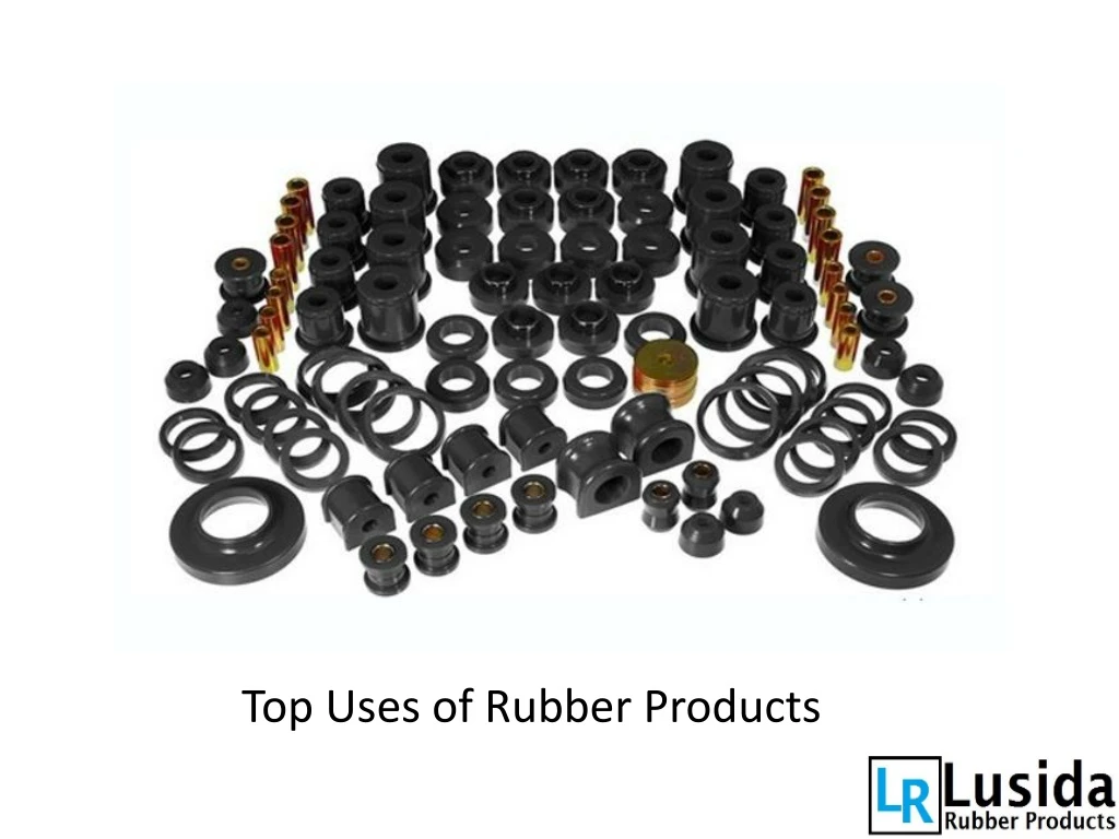 top uses of rubber products