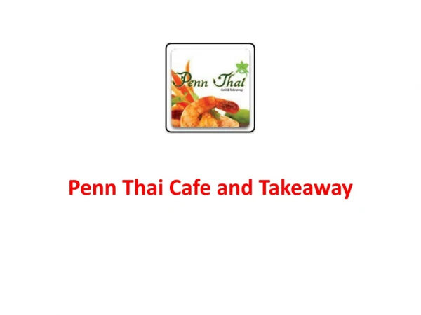 15% Off - Penn Thai Cafe and Takeaway-Kingsville - Order Food Online