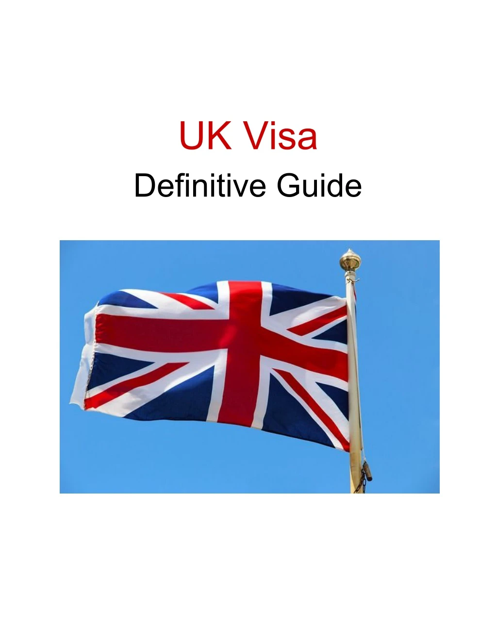 uk visa definitive guide