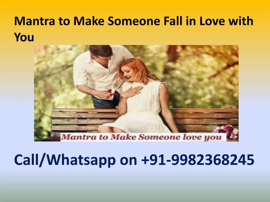 mantra to make someone fall in love with you