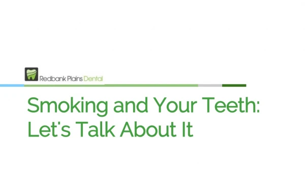 Smoking and Your Teeth: Let's Talk About It - Redbank Plains Dental