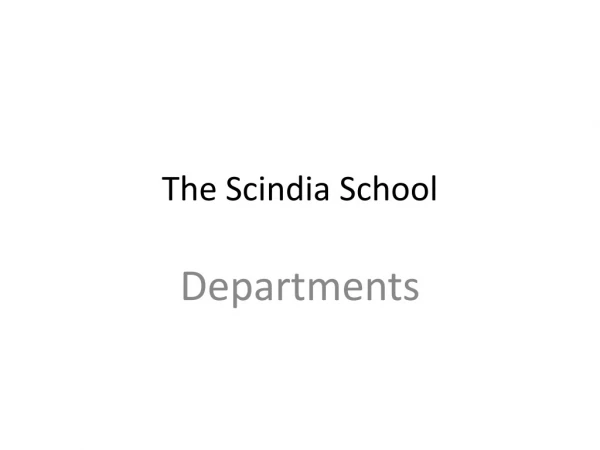 The Scindia School Department - Best boarding school for boys in India