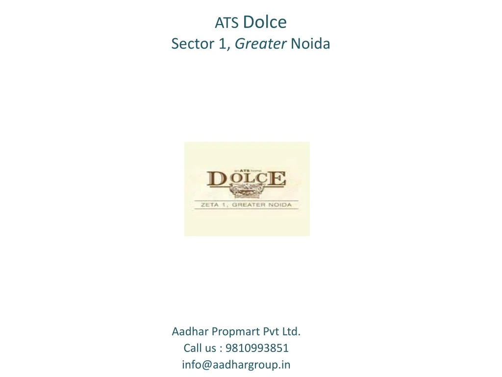 ats dolce sector 1 greater noida