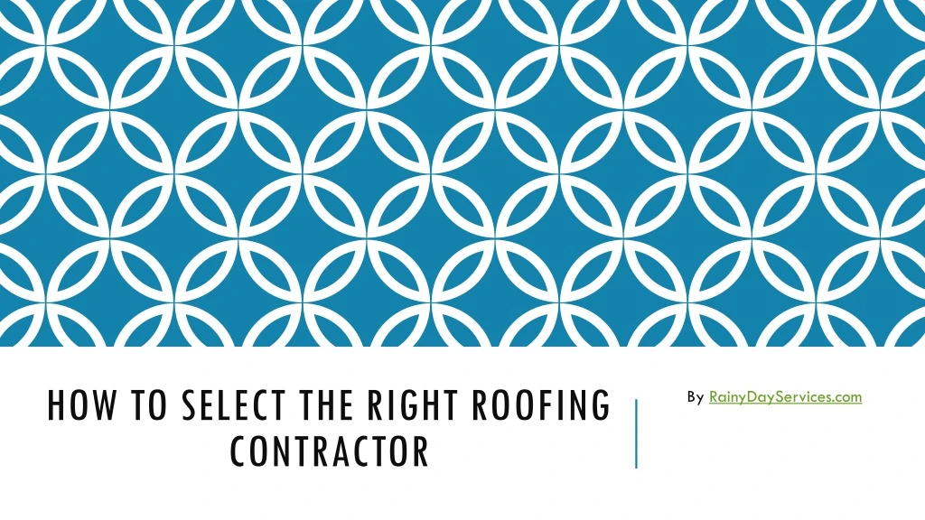 how to select the right roofing contractor