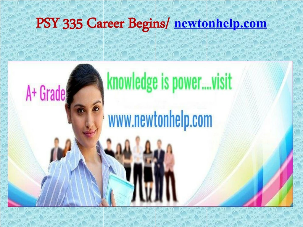 psy 335 career begins newtonhelp com