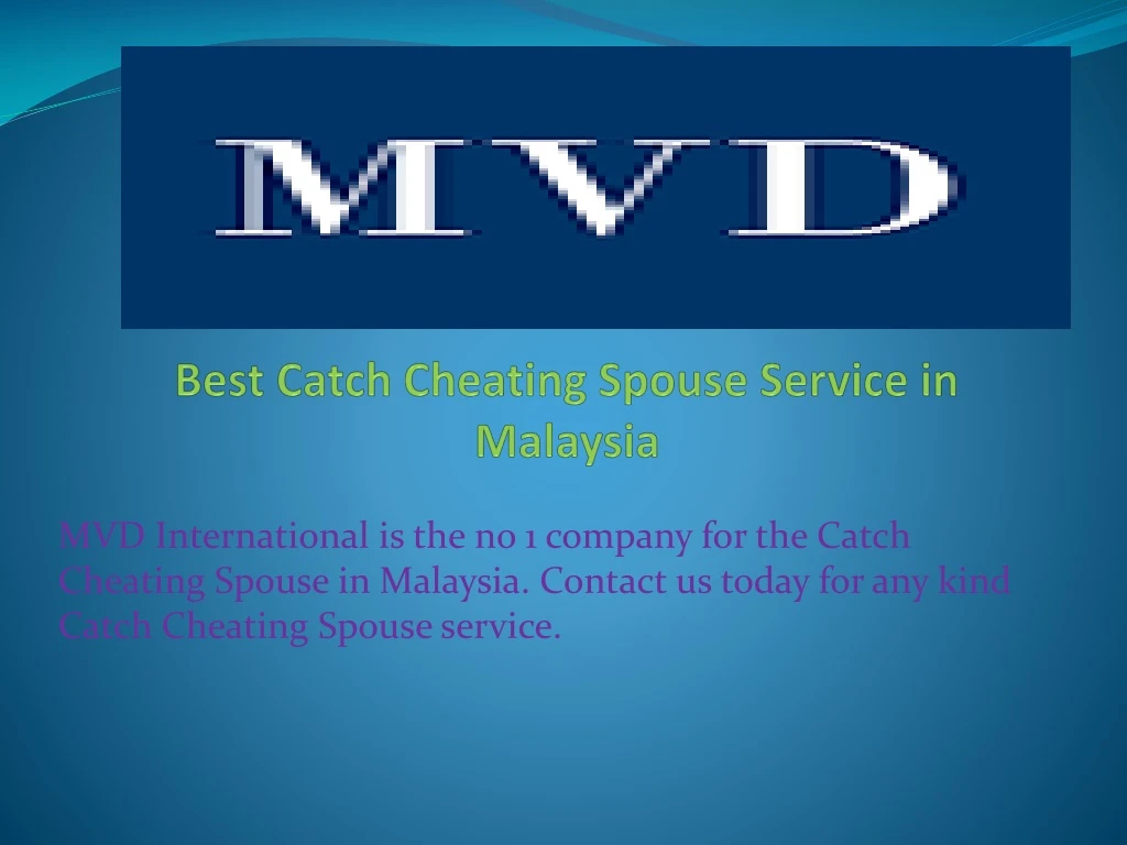 best catch cheating spouse service in malaysia