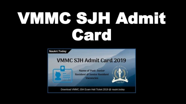 VMMC SJH Admit Card 2019 For Junior Resident & Sr. Resident Exam